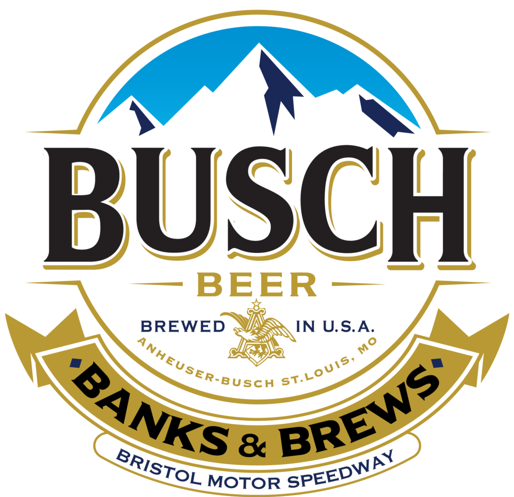 Busch Banks and Brews Get Tickets Bristol Motor Speedway