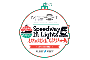 Mycroft Signs Speedway in Lights 5K Logo