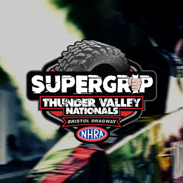 Super Grip NHRA Thunder Valley Nationals